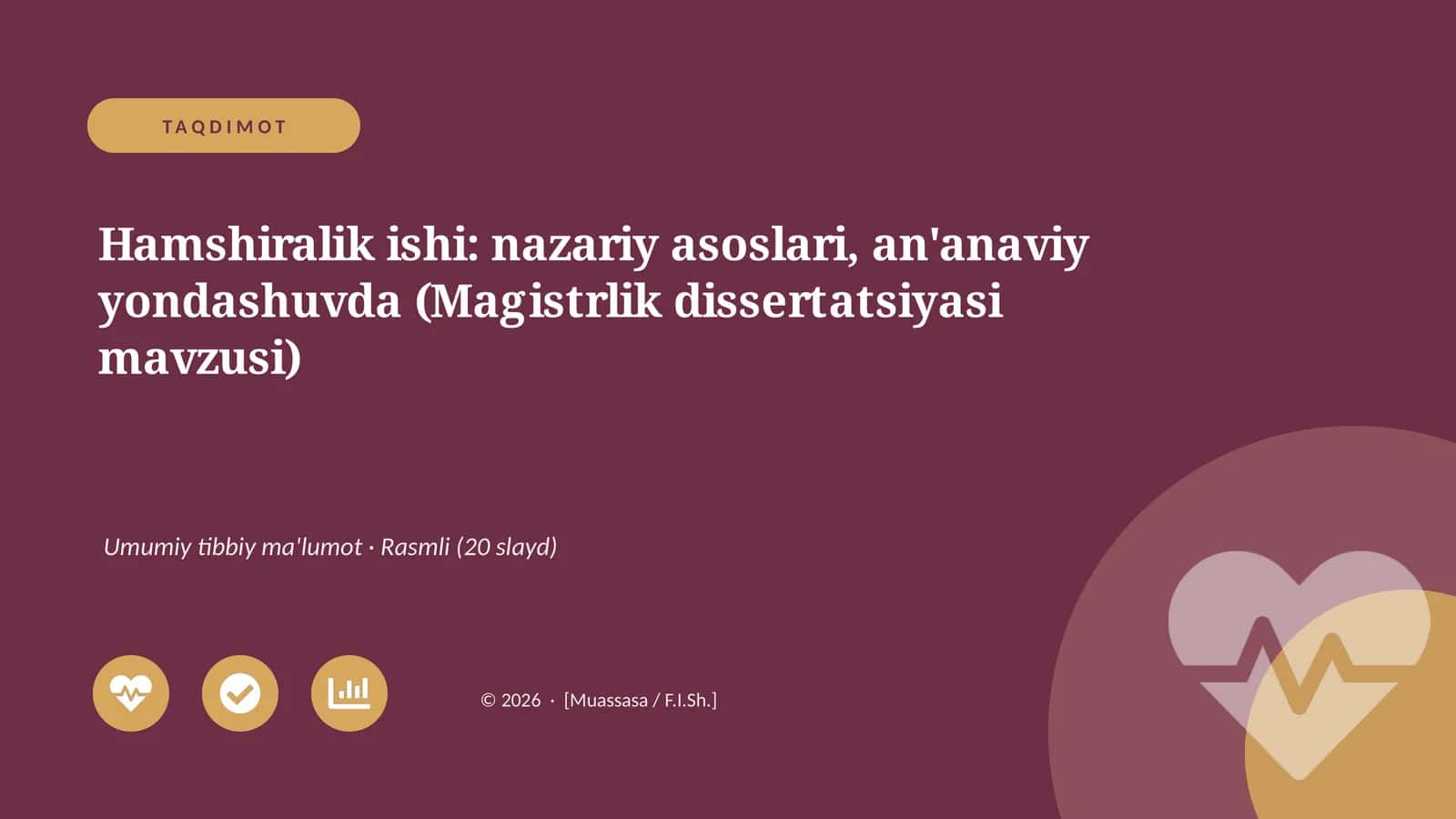 Hamshiralik ishi: nazariy asoslari, an'anaviy yondashuvda (Magistrlik dissertatsiyasi mavzusi)