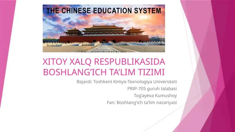 XITOY XALQ RESPUBLIKASIDA BOSHLANG’ICH TA’LIM TIZIMI