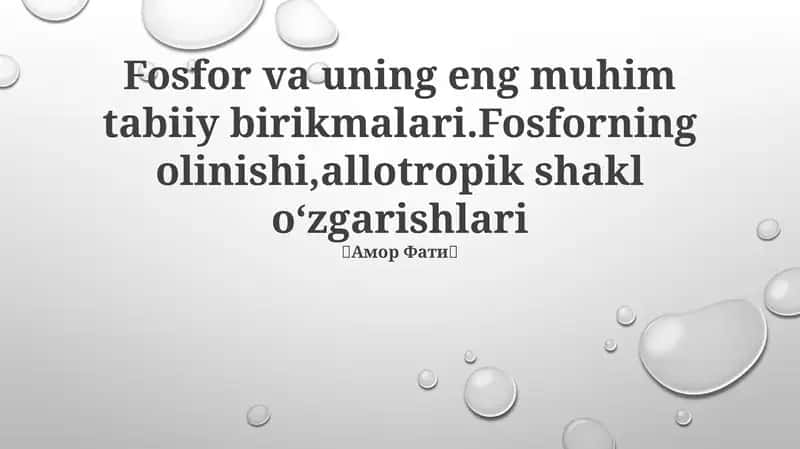Fosfor va uning eng muhim tabiiy birikmalari