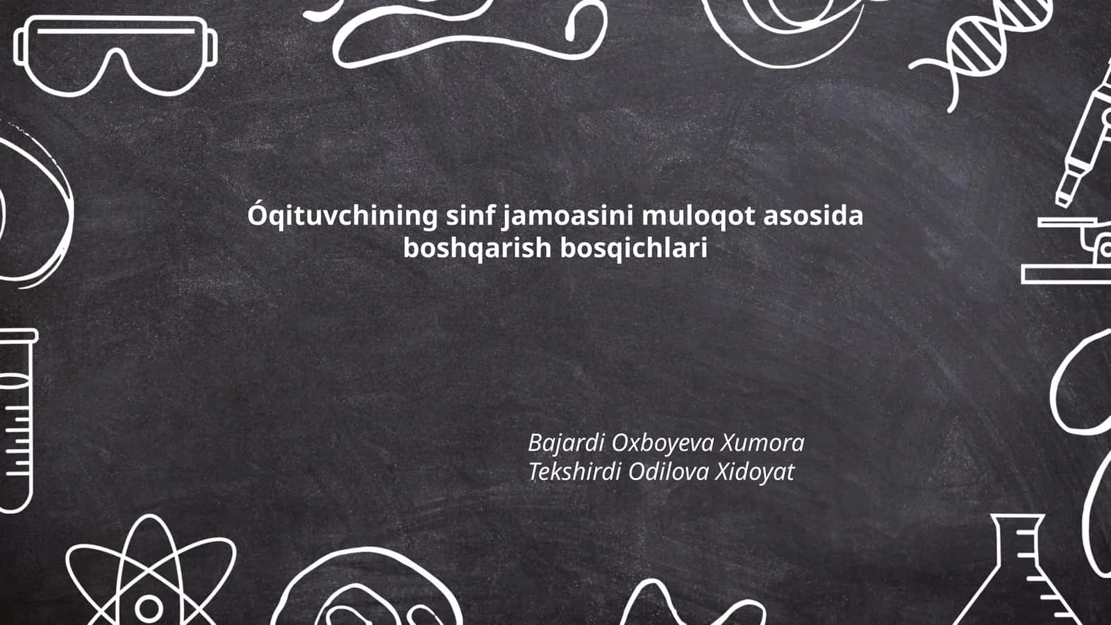 Óqituvchining sinf jamoasini muloqot asosida boshqarish bosqichlari