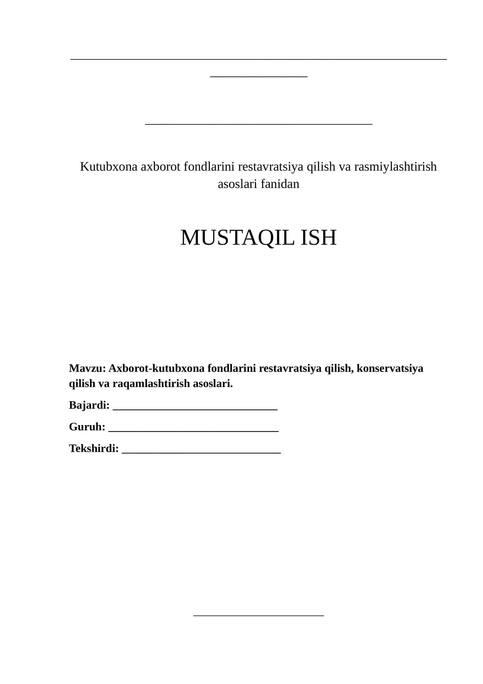 Kutubxona axborot fondlarini restavratsiya qilish va rasmiylashtirish asoslari
