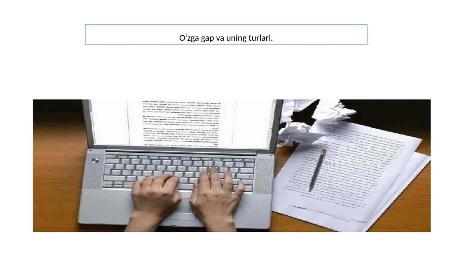 O‘zga gap va uning turlari