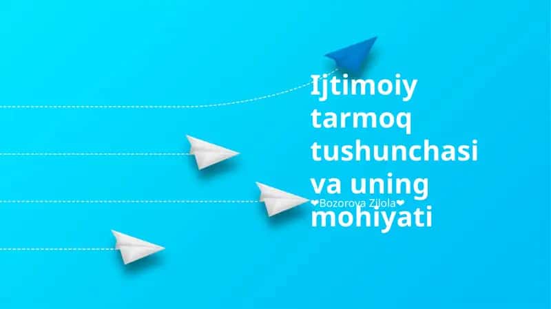 Ijtimoiy tarmoq tushunchasi va uning mohiyati