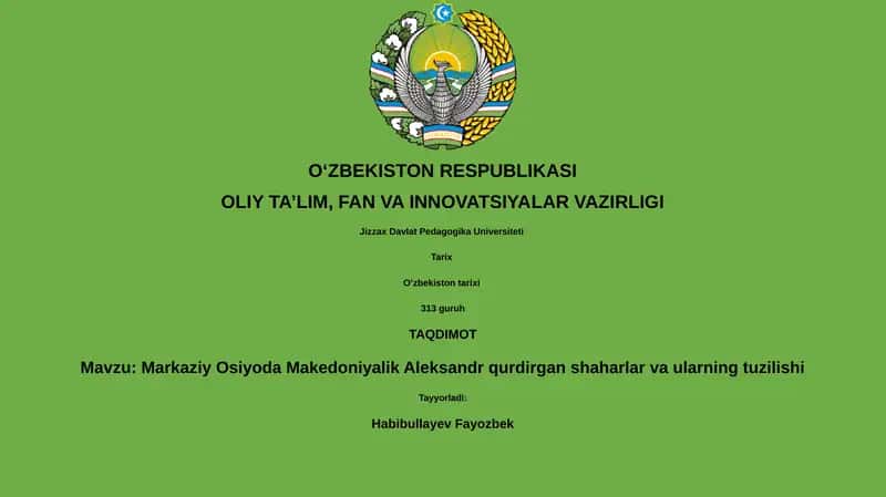 Markaziy Osiyoda Makedoniyalik Aleksandr qurdirgan shaharlar va ularning tuzilishi