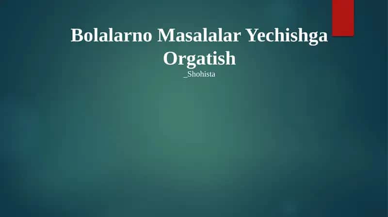 Bolalarno Masalalar Yechishga Orgatish