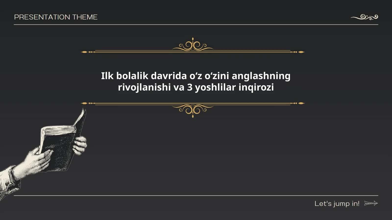 Ilk bolalik davrida oʻz oʻzini anglashning rivojlanishi va 3 yoshlilar inqirozi