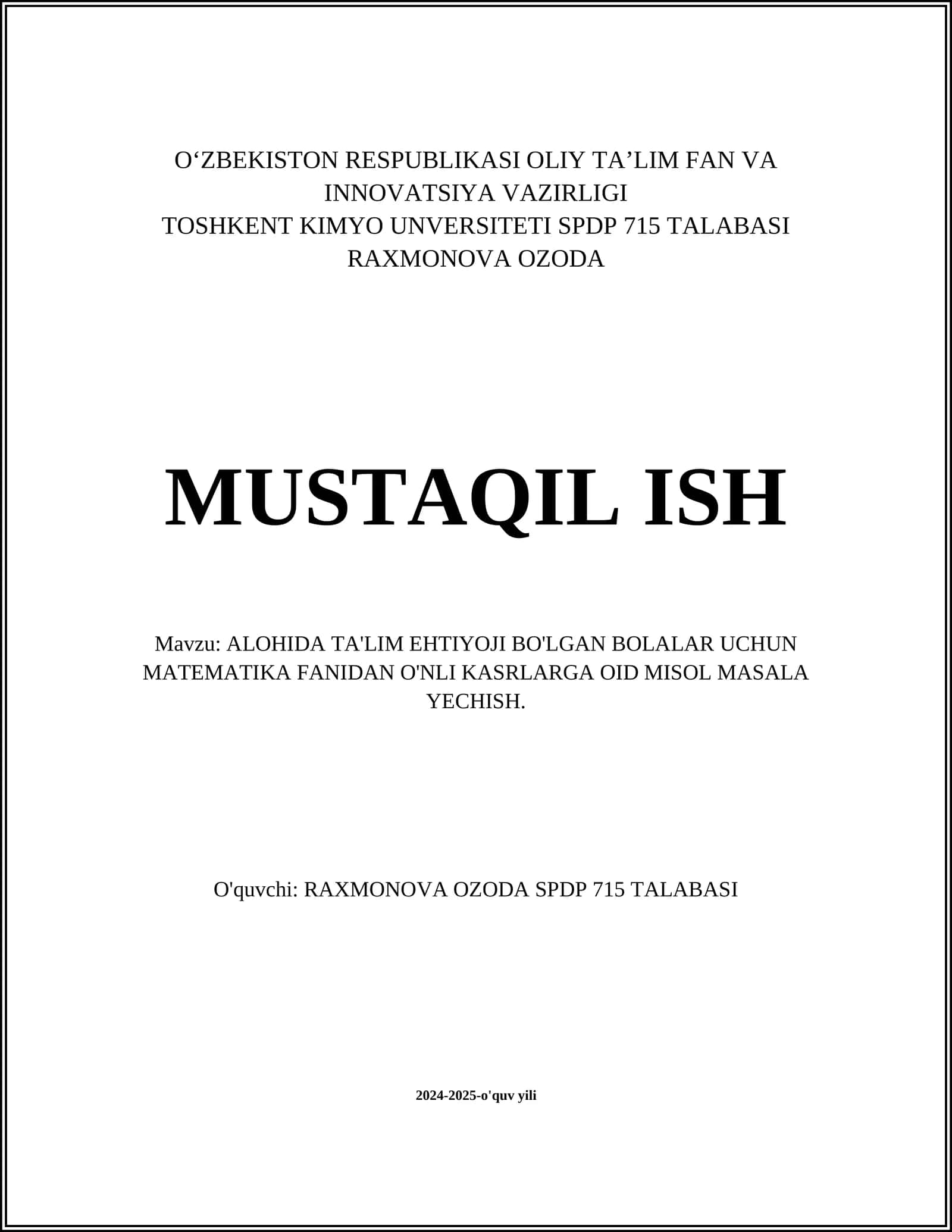 ALOHIDA TA'LIM EHTIYOJI BO'LGAN BOLALAR UCHUN MATEMATIKA FANIDAN O'NLI KASRLARGA OID MISOL MASALA YECHISH