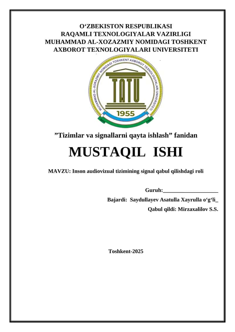 Inson audiovizual tizimining signal qabul qilishdagi roli