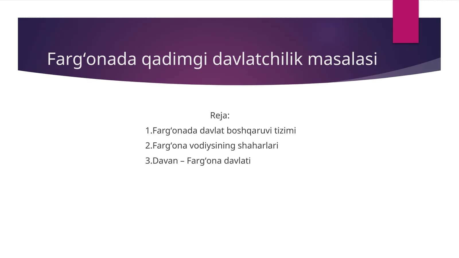 Fargʻonada qadimgi davlatchilik masalasi