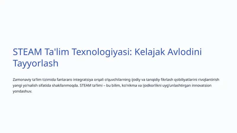 STEAM Ta'lim Texnologiyasi: Kelajak Avlodini Tayyorlash