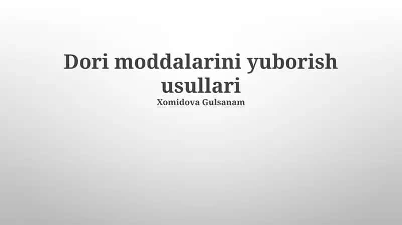 Dori moddalarini yuborish usullari