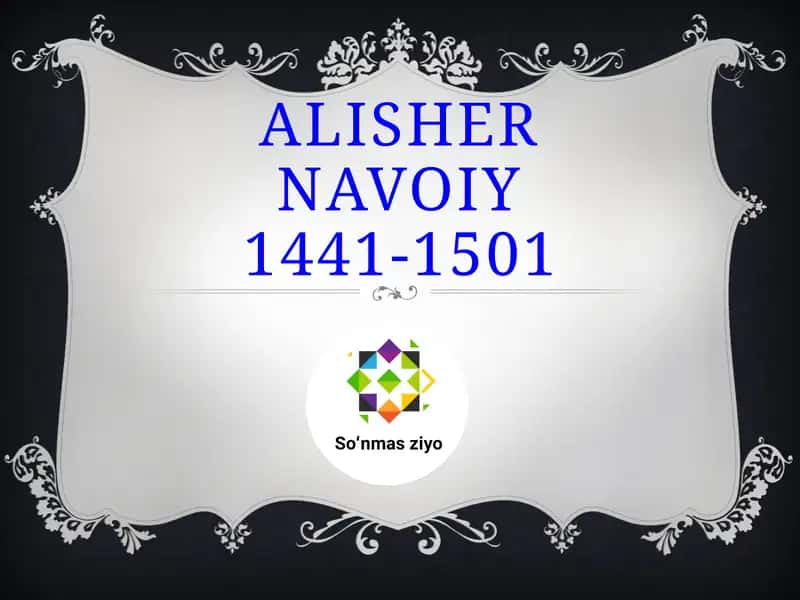 Alisher Navoiy hayoti va ijodi