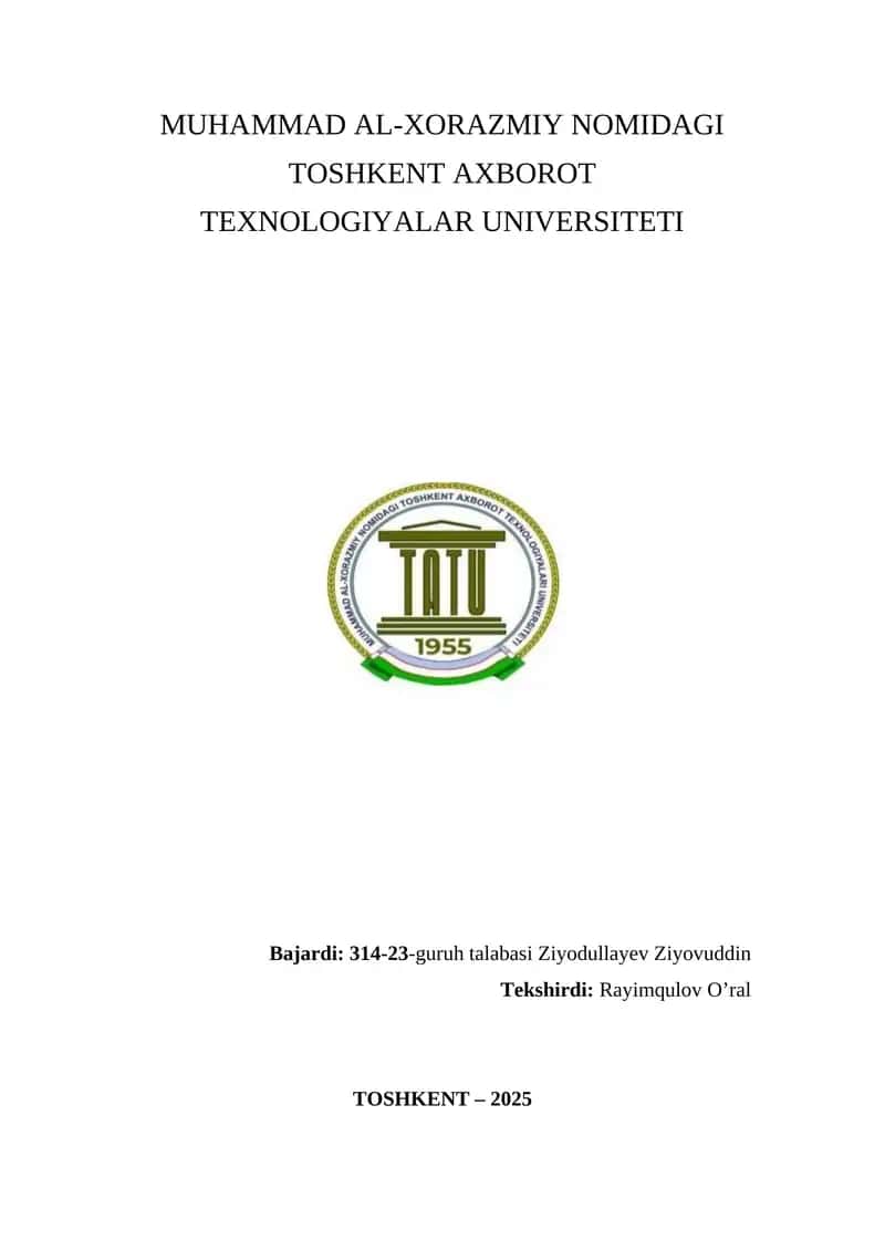 MUHAMMAD AL-XORAZMIY NOMIDAGI TOSHKENT AXBOROT TEXNOLOGIYALAR UNIVERSITETI