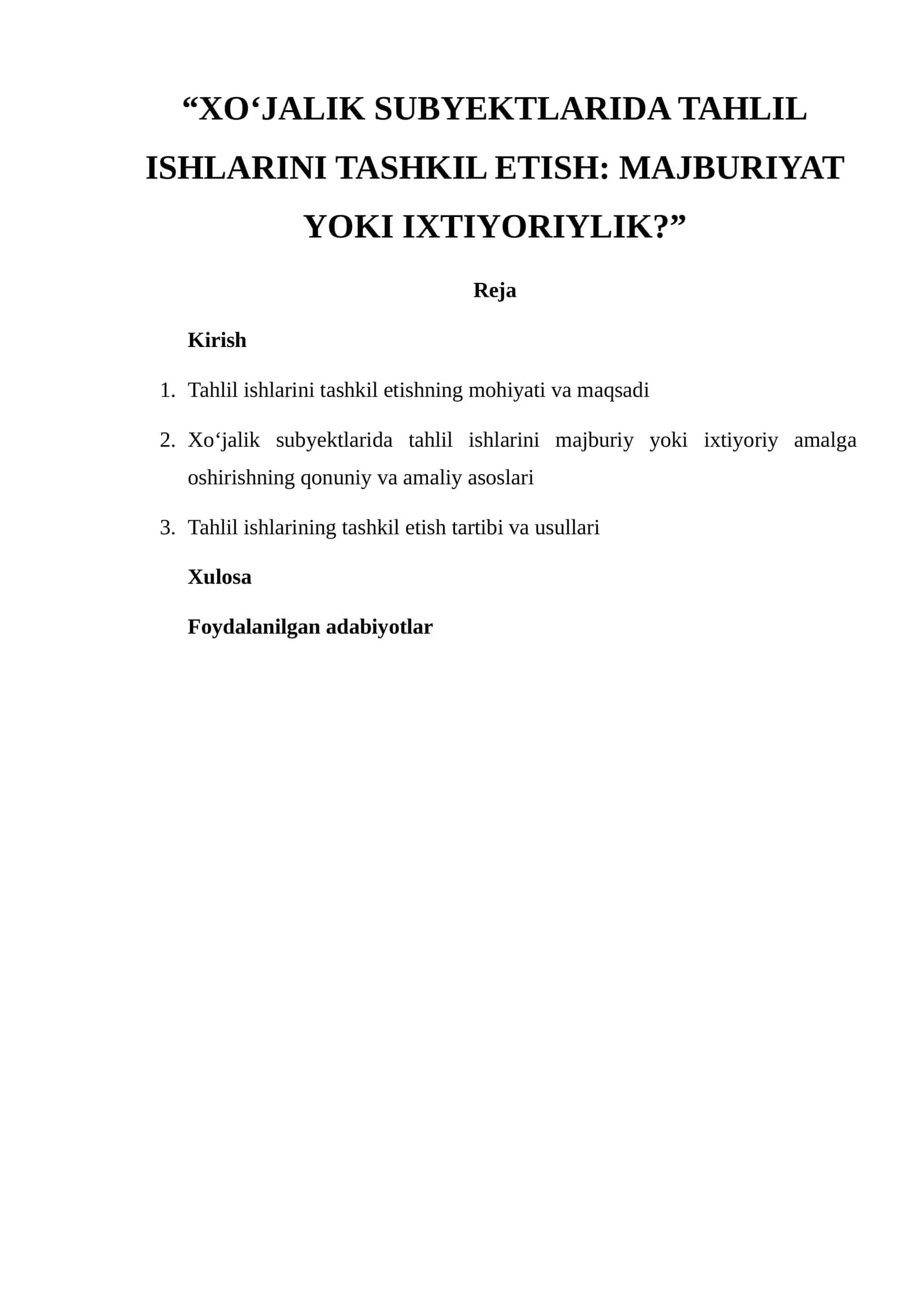 XO‘JALIK SUBYEKTLARIDA TAHLIL ISHLARINI TASHKIL ETISH: MAJBURIYAT YOKI IXTIYORIYLIK?