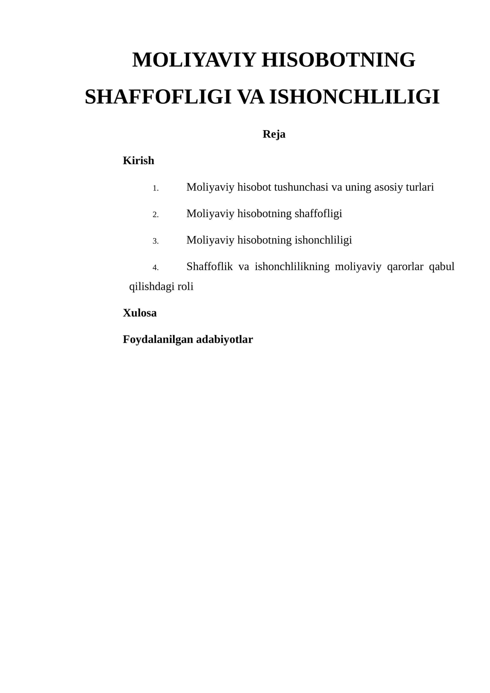 MOLIYAVIY HISOBOTNING SHAFFOFLIGI VA ISHONCHLILIGI