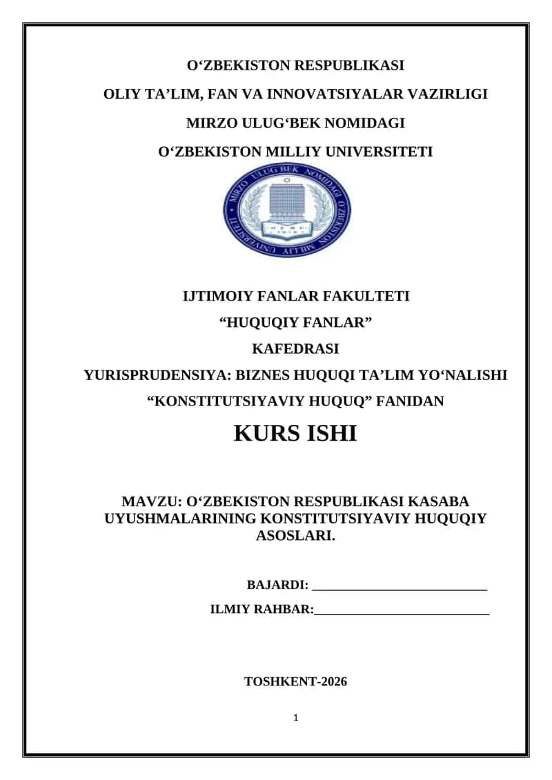 O‘ZBEKISTON RESPUBLIKASI KASABA UYUSHMALARINING KONSTITUTSIYAVIY HUQUQIY ASOSLARI.