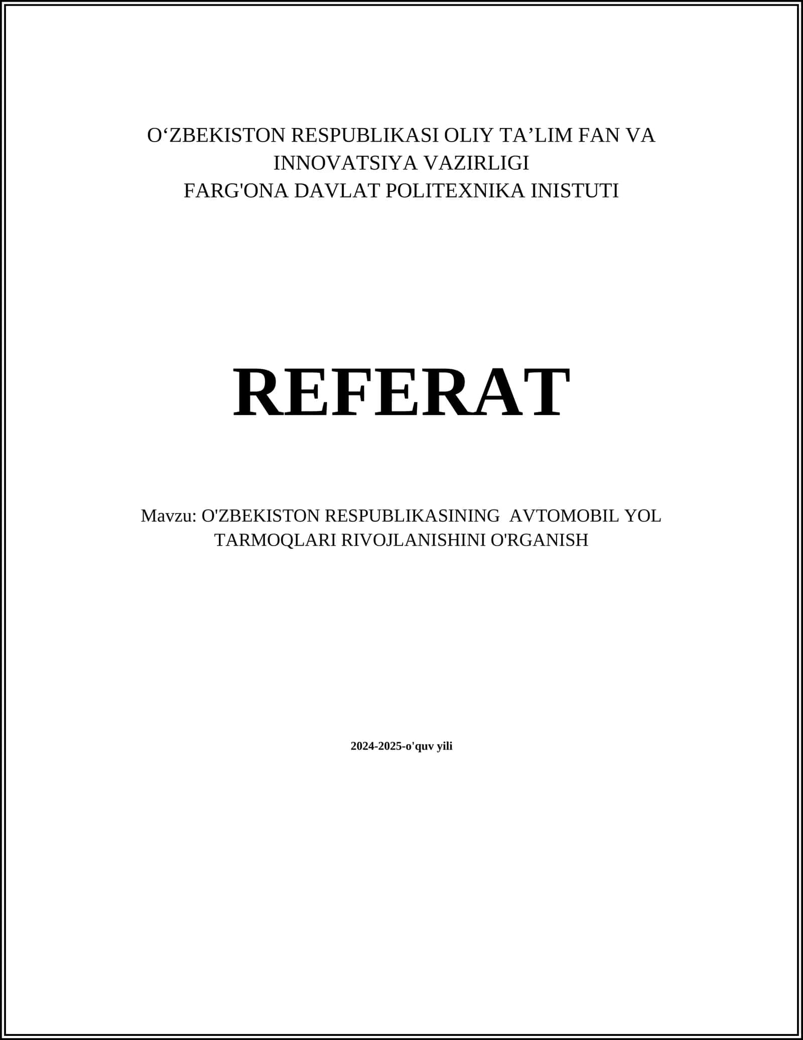 O'ZBEKISTON RESPUBLIKASINING AVTOMOBIL YOL TARMOQLARI RIVOJLANISHINI O'RGANISH