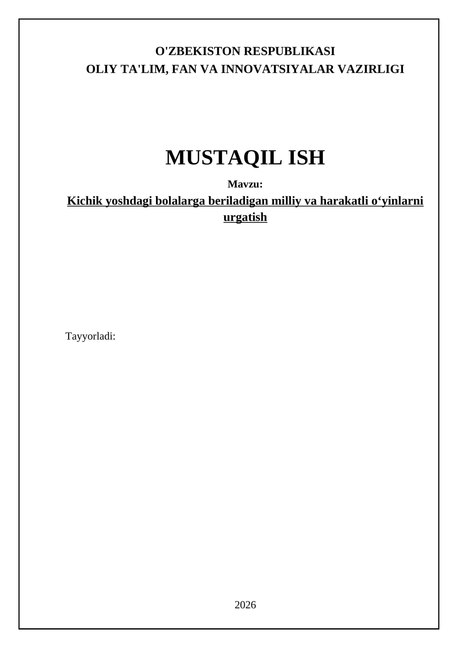 Kichik yoshdagi bolalarga beriladigan milliy va harakatli oʻyinlarni urgatish