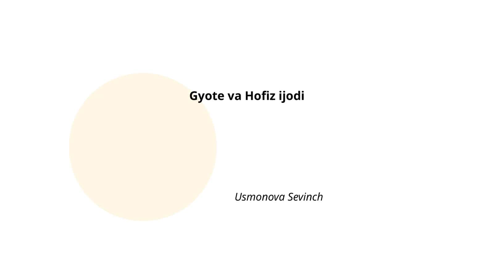 Gyote va Hofiz ijodi Usmonova Sevinch