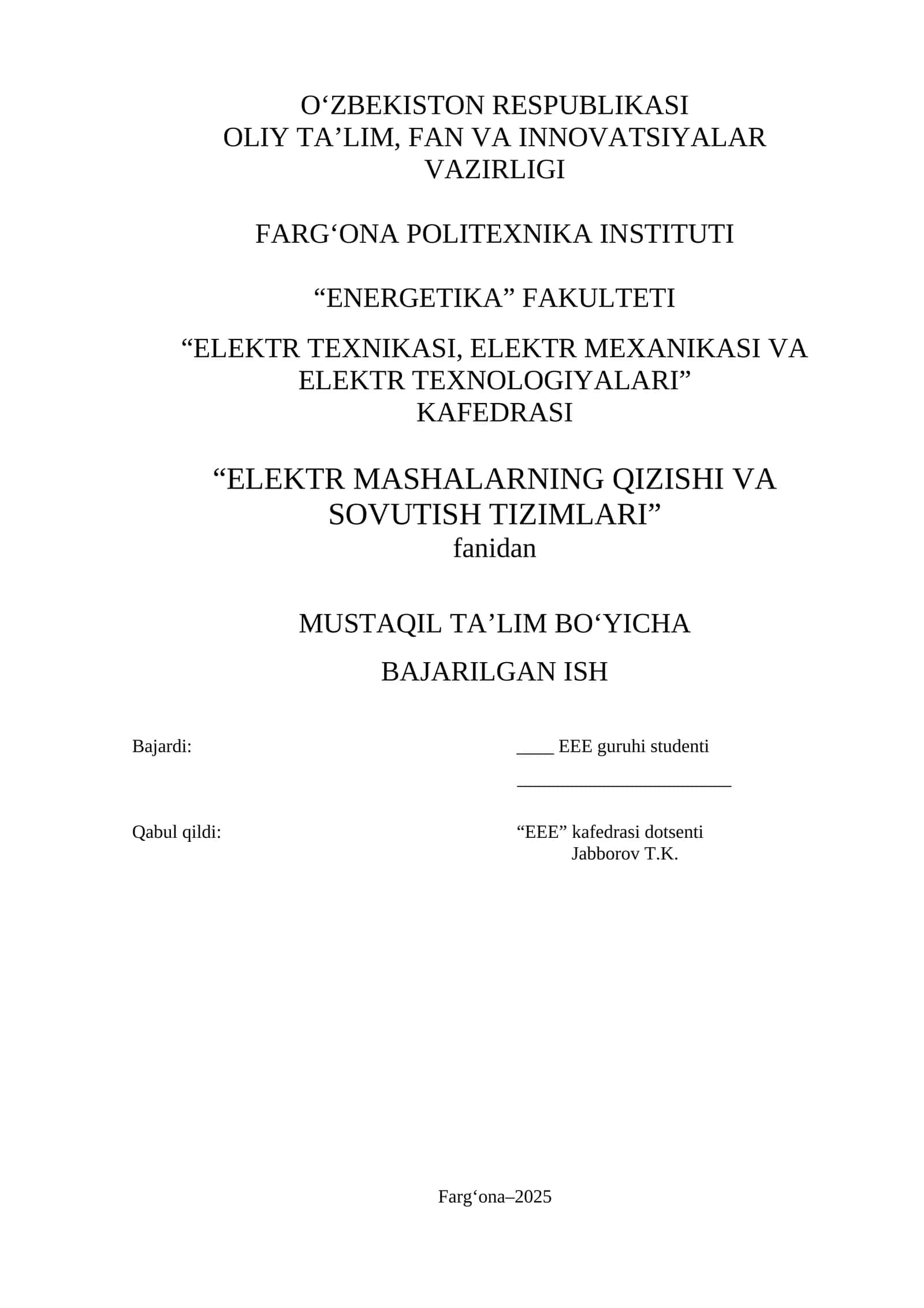 ELEKTR TA’MINOTIGA TALABLAR VA HISOBLASH UCHUN TOPSHIRIQ