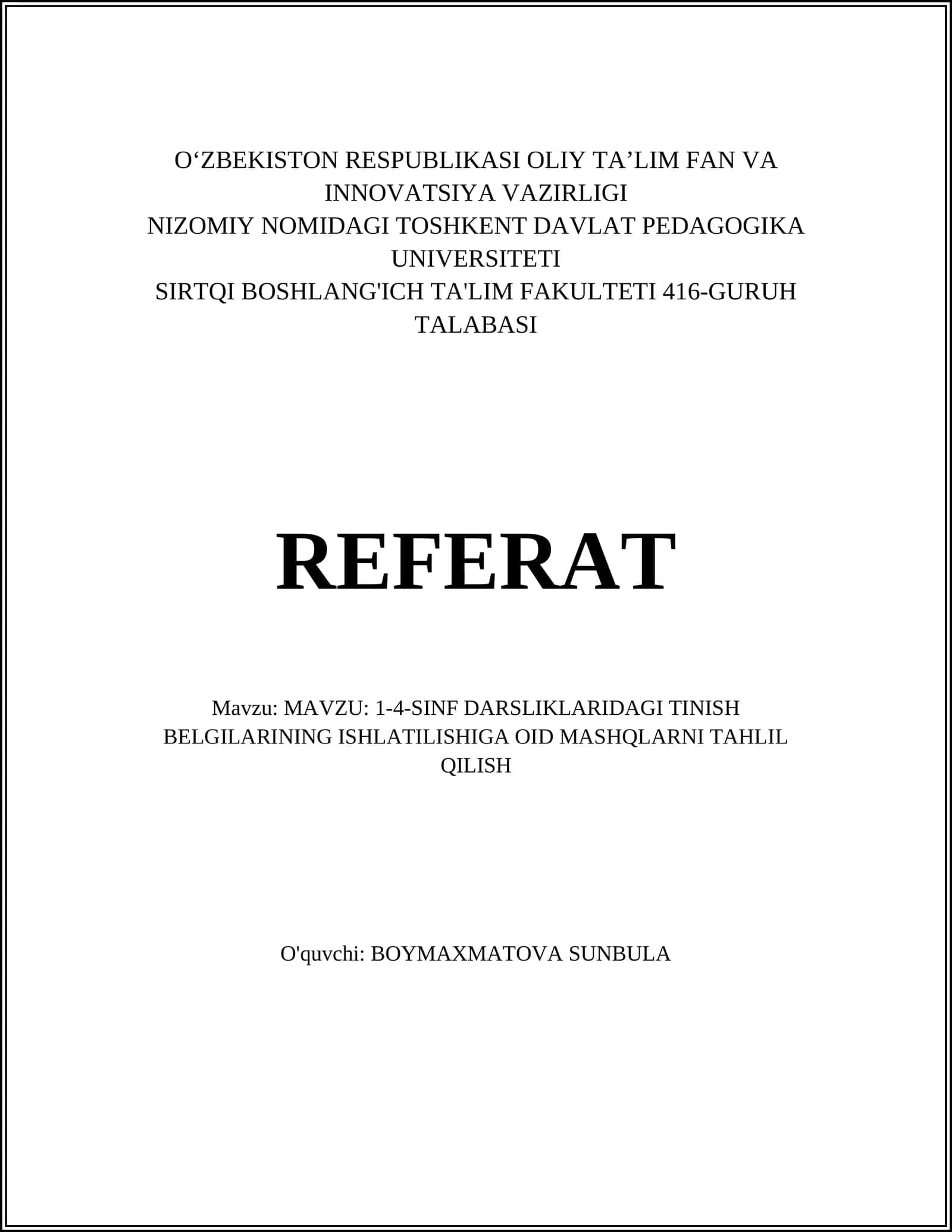 MAVZU: 1-4-SINF DARSLIKLARIDAGI TINISH BELGILARINING ISHLATILISHIGA OID MASHQLARNI TAHLIL QILISH