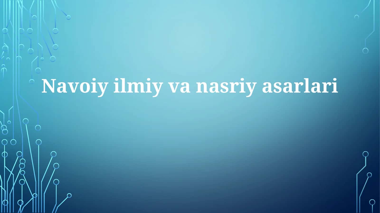 Navoiy ilmiy va nasriy asarlari