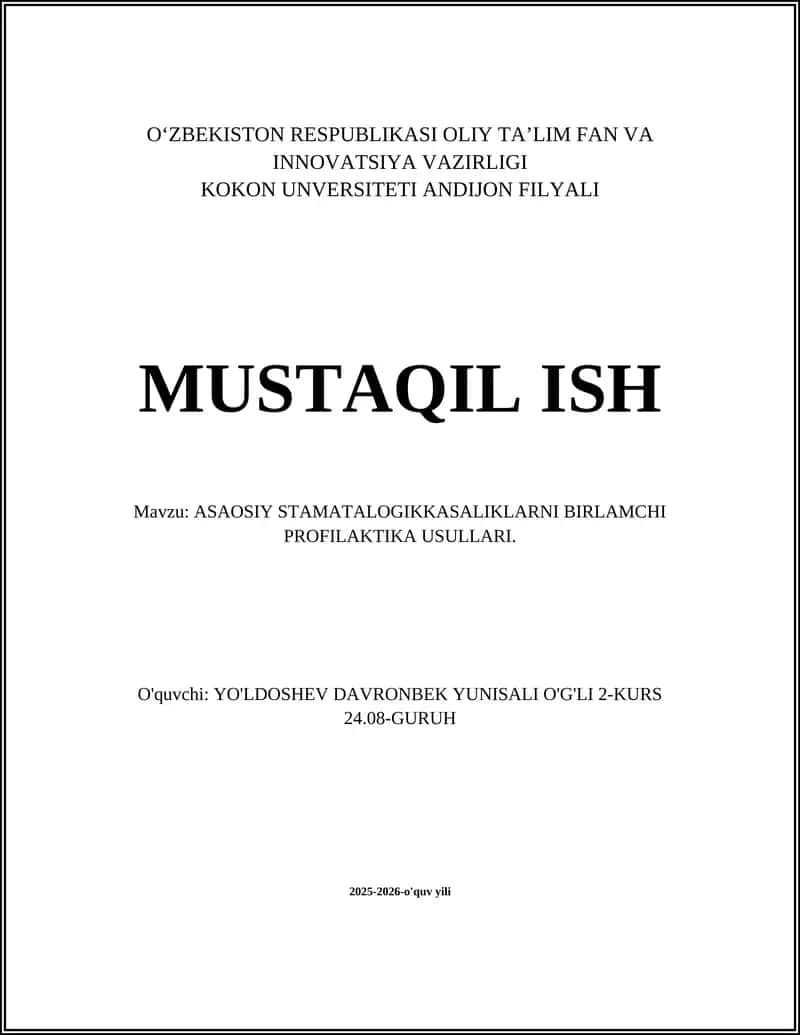 ASAOSIY STAMATALOGIKKASALIKLARNI BIRLAMCHI PROFILAKTIKA USULLARI
