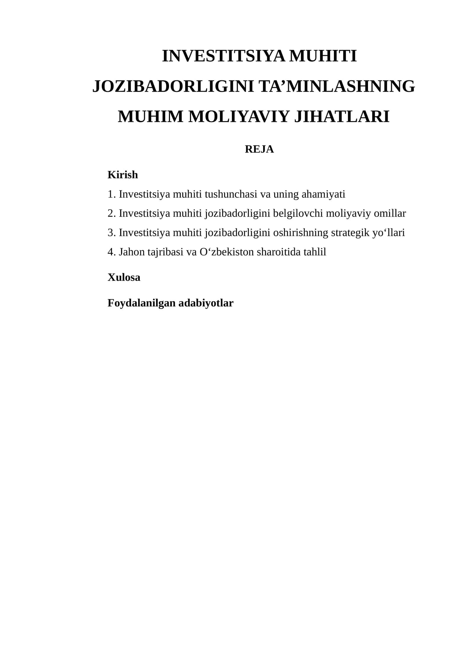 INVESTITSIYA MUHITI JOZIBADORLIGINI TA’MINLASHNING MUHIM MOLIYAVIY JIHATLARI