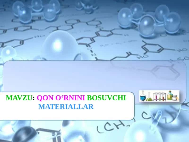 QON O‘RNINI BOSUVCHI MATERIALLAR