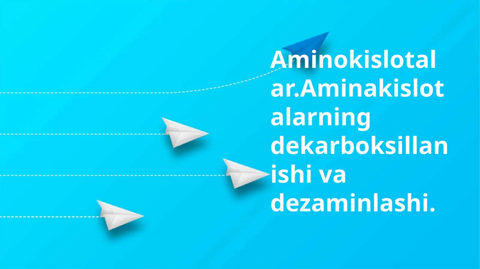 Aminokislotalar: Umumiy Ma'lumot