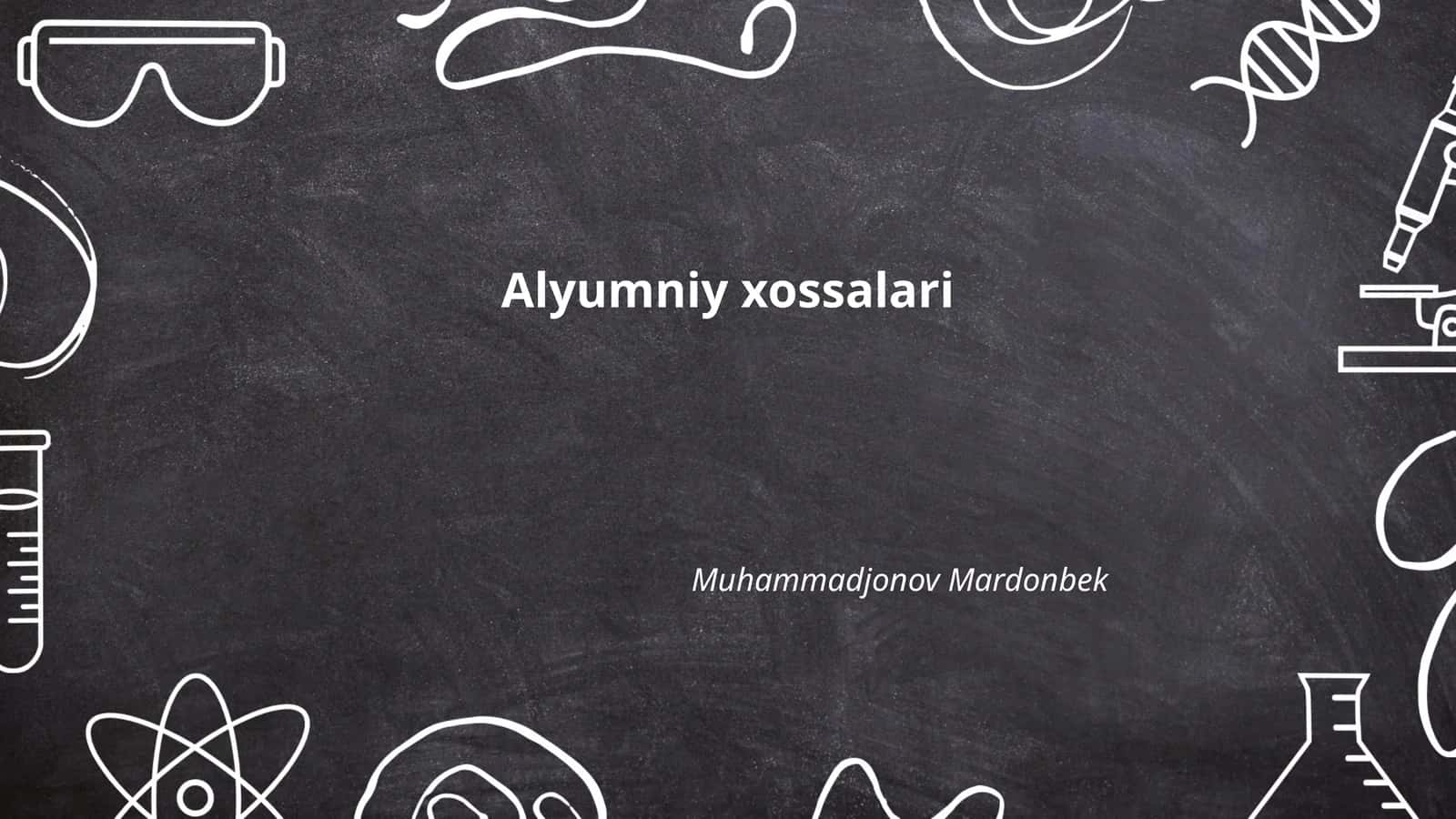 Alyumniy xossalari