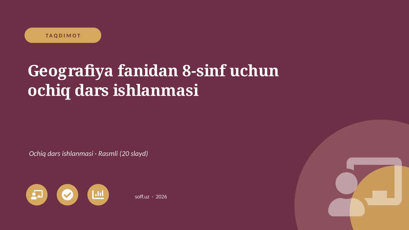 Geografiya fanidan 8-sinf uchun ochiq dars ishlanmasi
