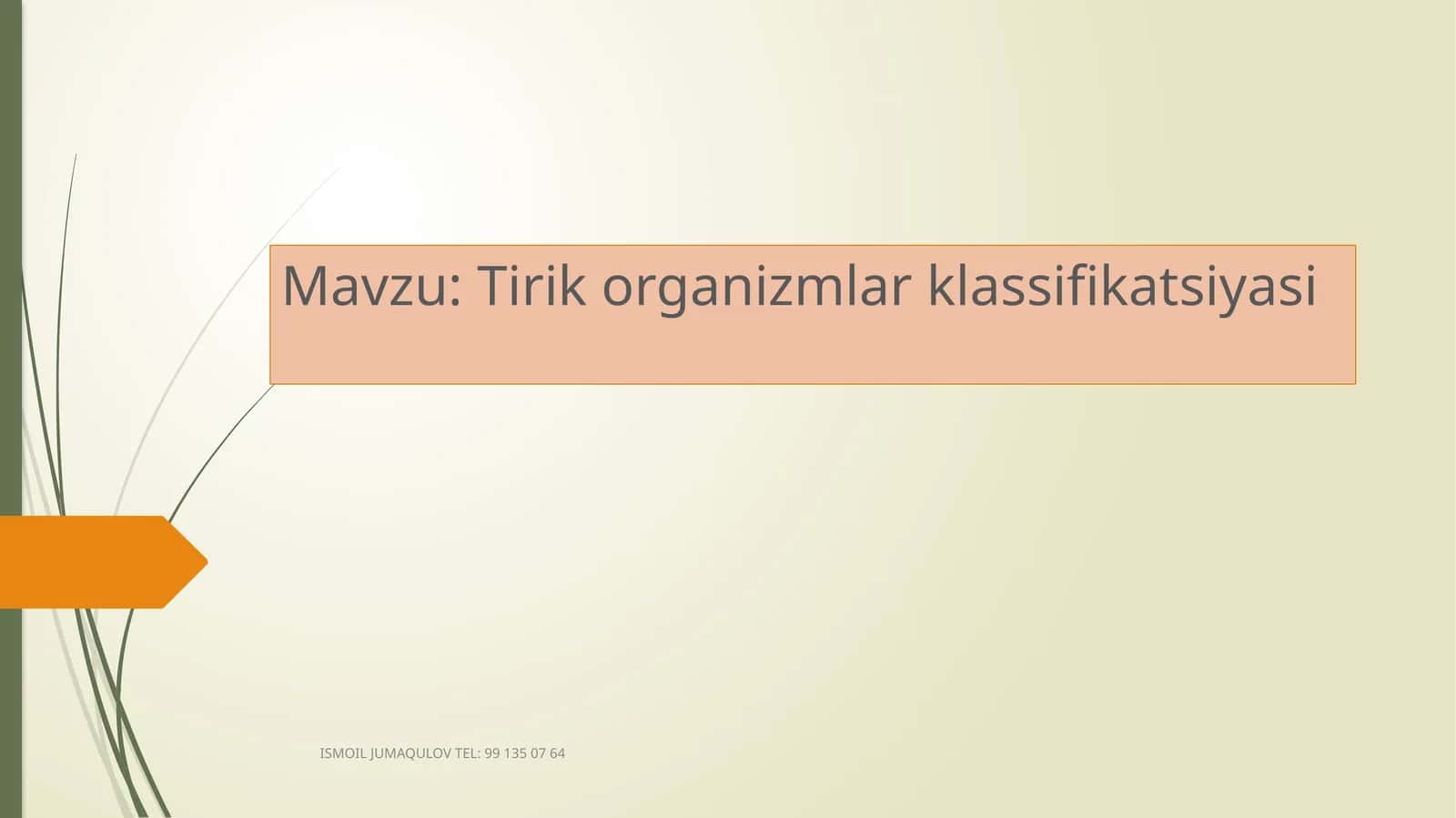 Tirik organizmalar klassifikatsiyasi