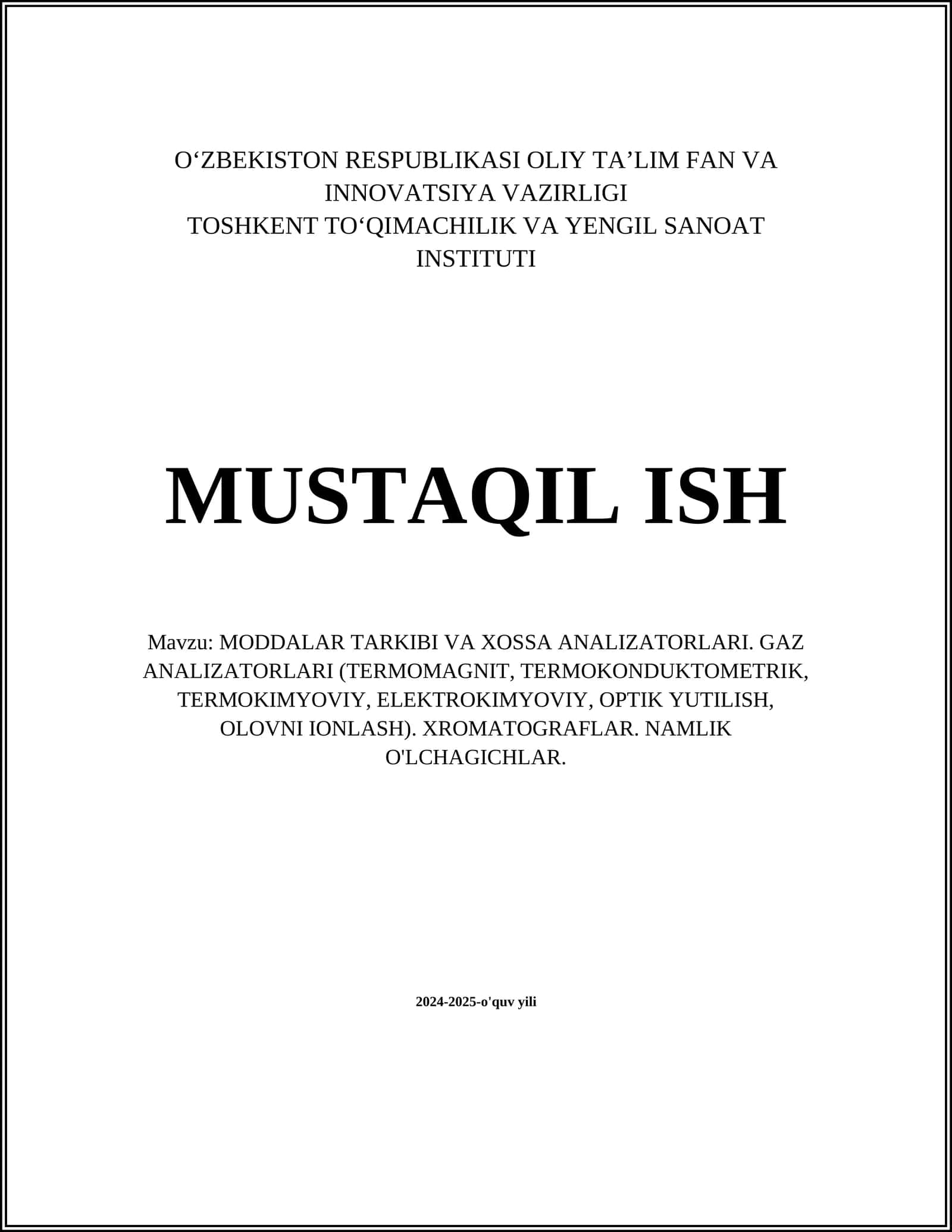 MODDALAR TARKIBI VA XOSSA ANALIZATORLARI. GAZ ANALIZATORLARI