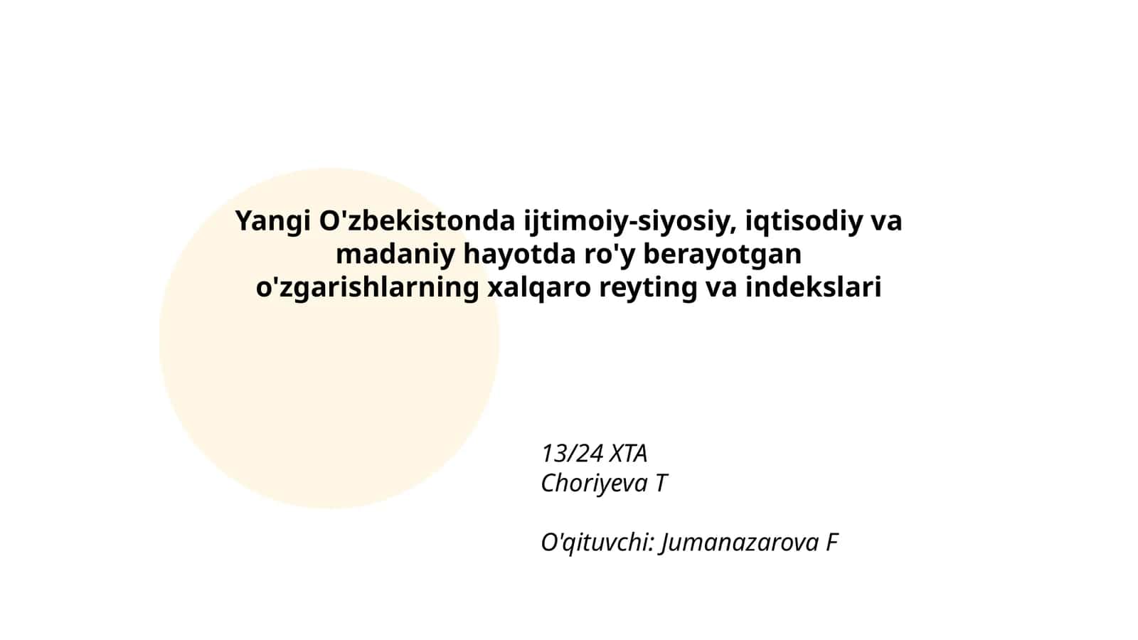 Yangi O'zbekistonda ijtimoiy-siyosiy, iqtisodiy va madaniy hayotda ro'y berayotgan o'zgarishlarning xalqaro reyting va indekslari