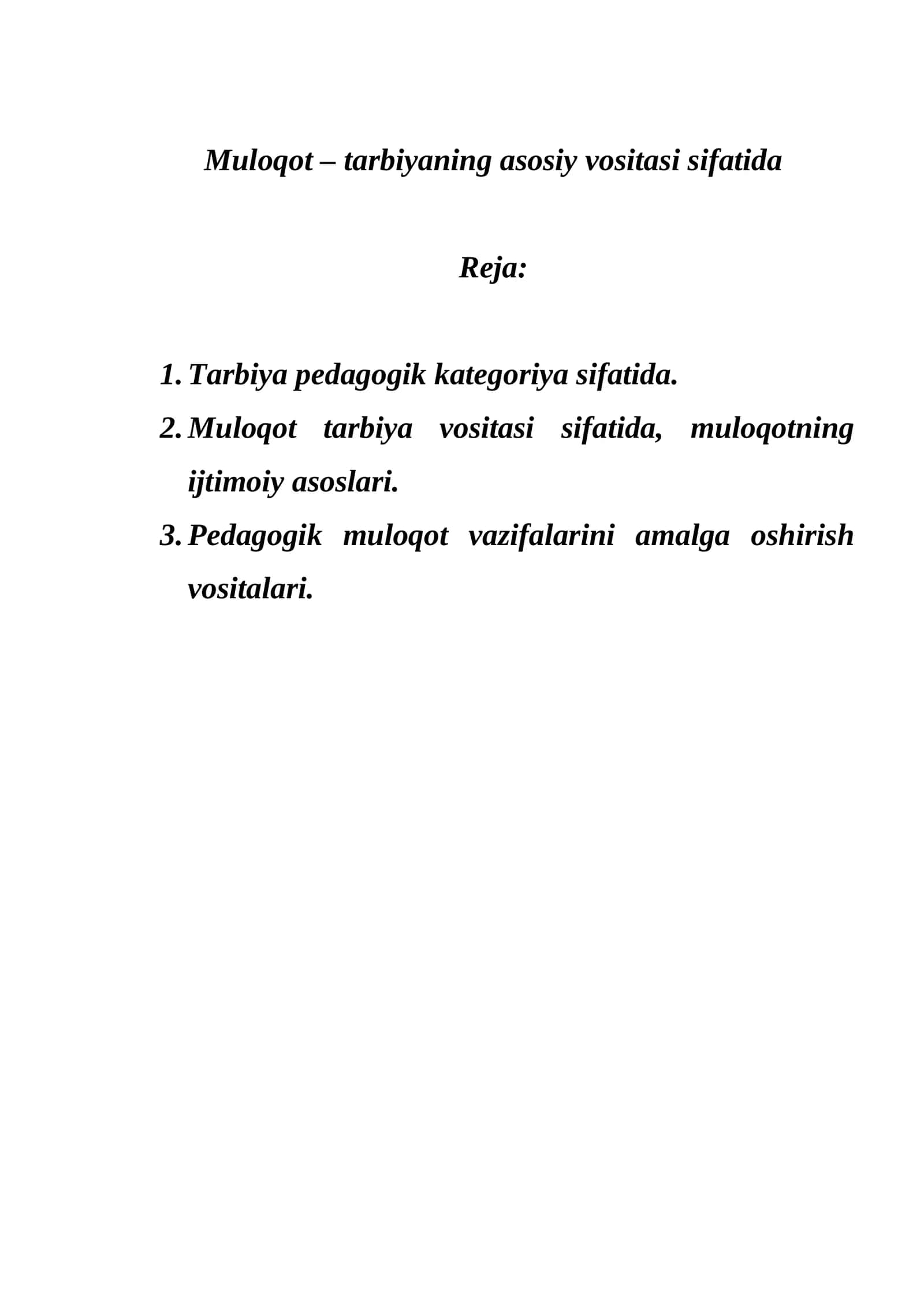 Muloqot – tarbiyaning asosiy vositasi sifatida