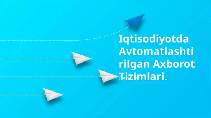 Avtomatlashtirilgan Axborot Tizimlari