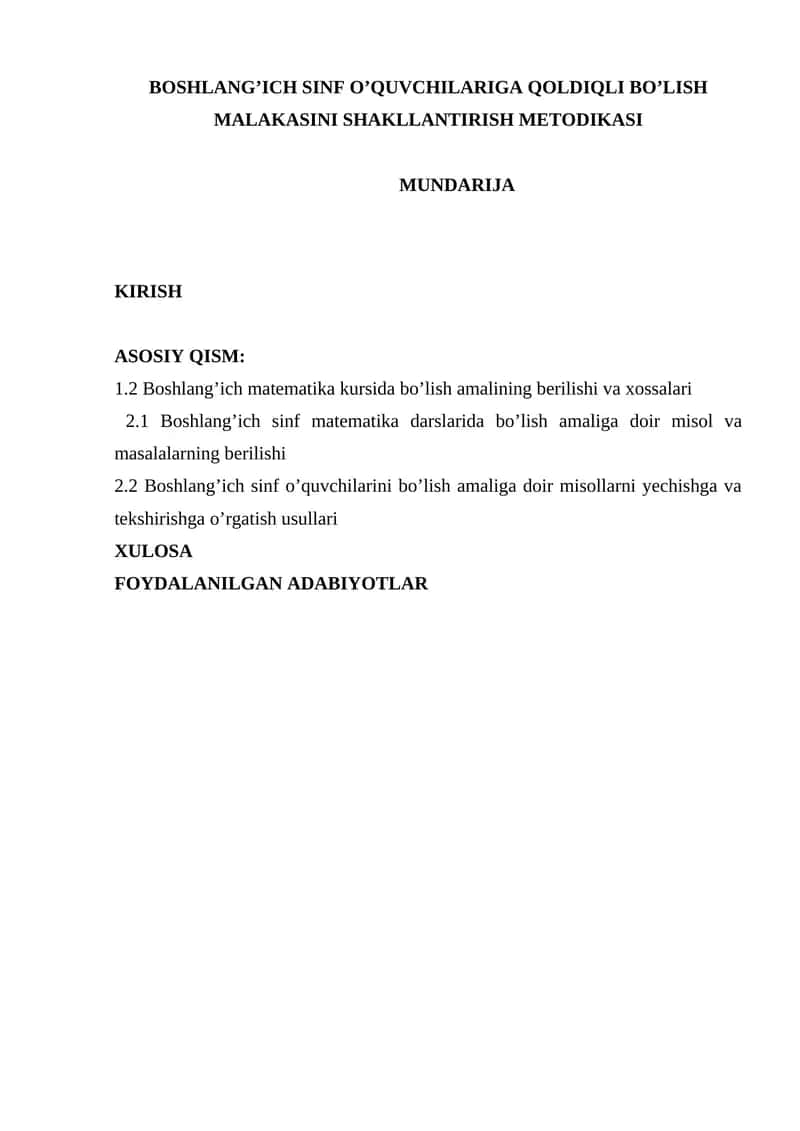 BOSHLANG’ICH SINF O’QUVCHILARIGA QOLDIQLI BO’LISH MALAKASINI SHAKLLANTIRISH METODIKASI