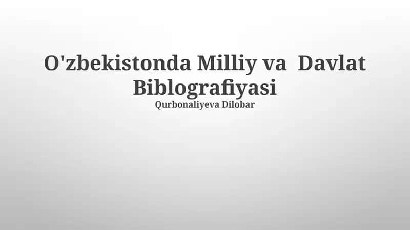 O'zbekistonda Milliy va Davlat Biblografiyasi