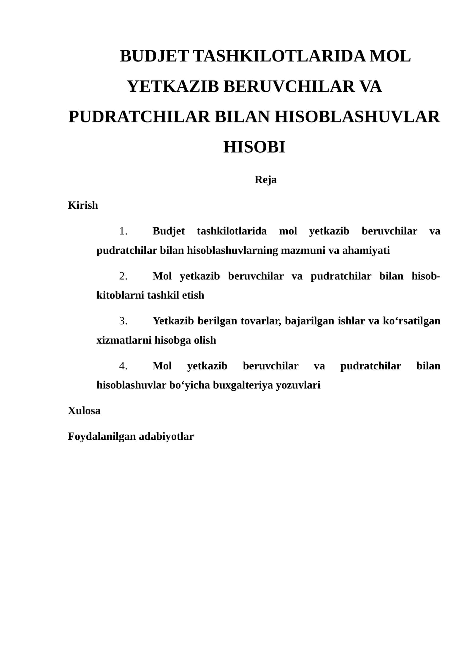 Mol yetkazib beruvchilar va pudratchilar bilan hisoblashuvlarning mazmuni va ahamiyati