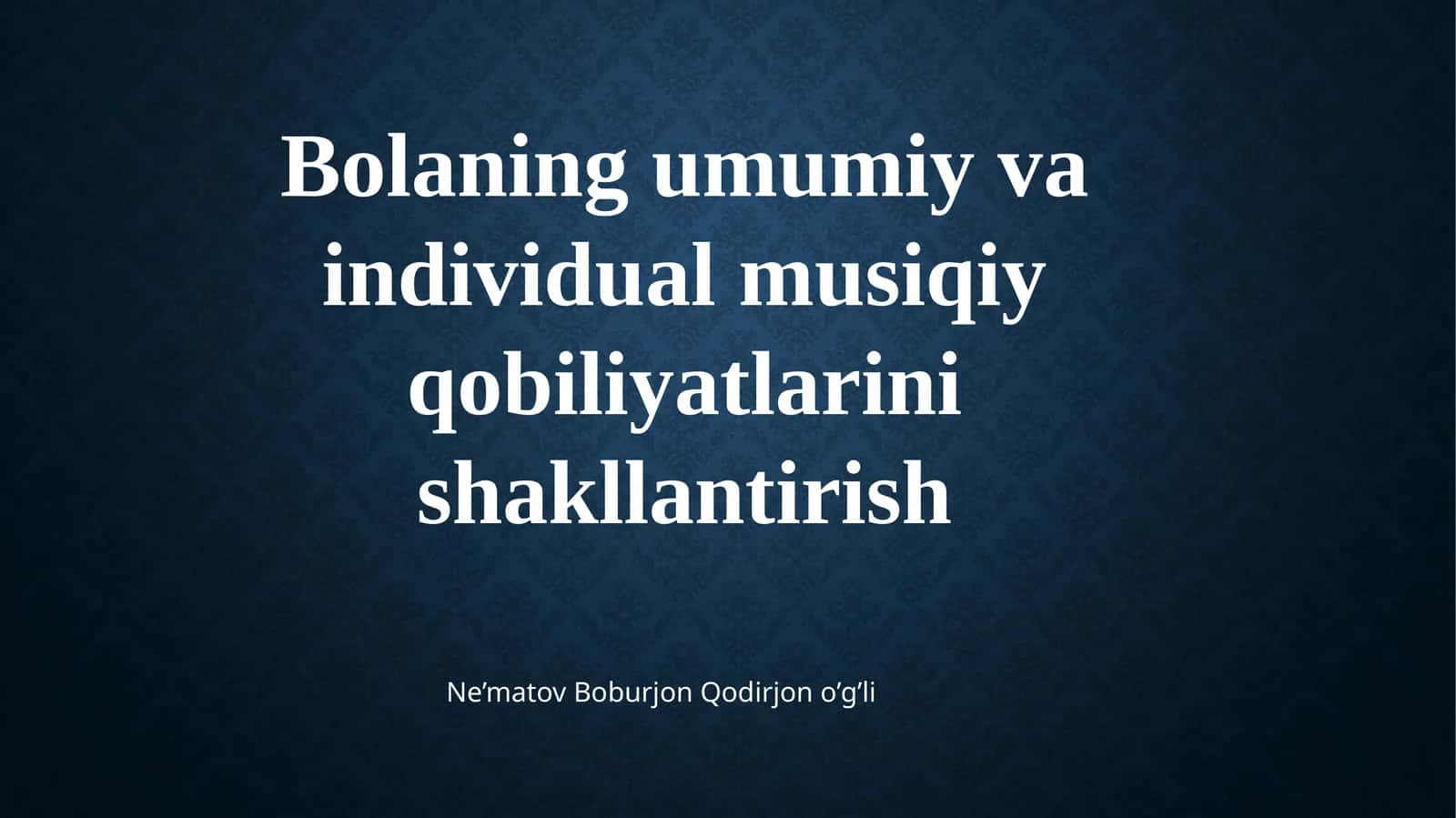 Bolaning musiqiy qobiliyatlari