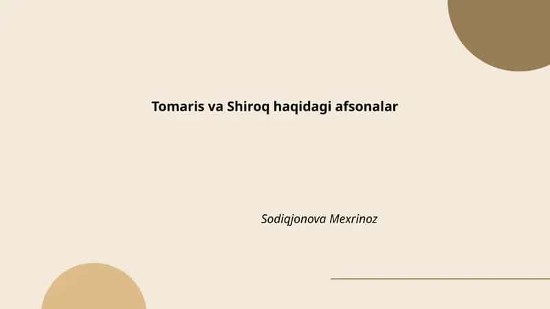 Tomaris va Shiroq haqidagi afsonalar