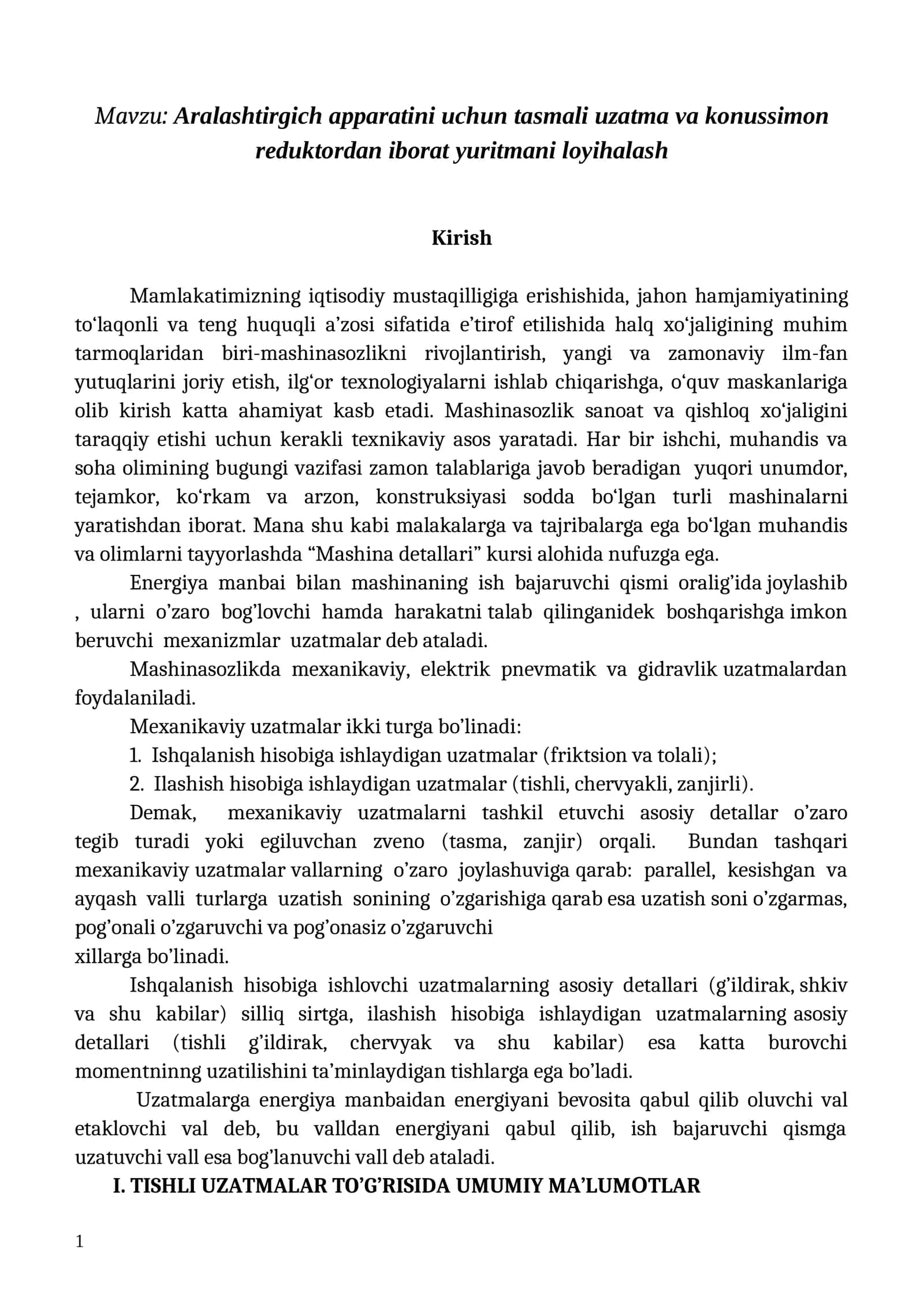 Aralashtirgich apparatini uchun tasmali uzatma va konussimon reduktordan iborat yuritmani lоyihalash