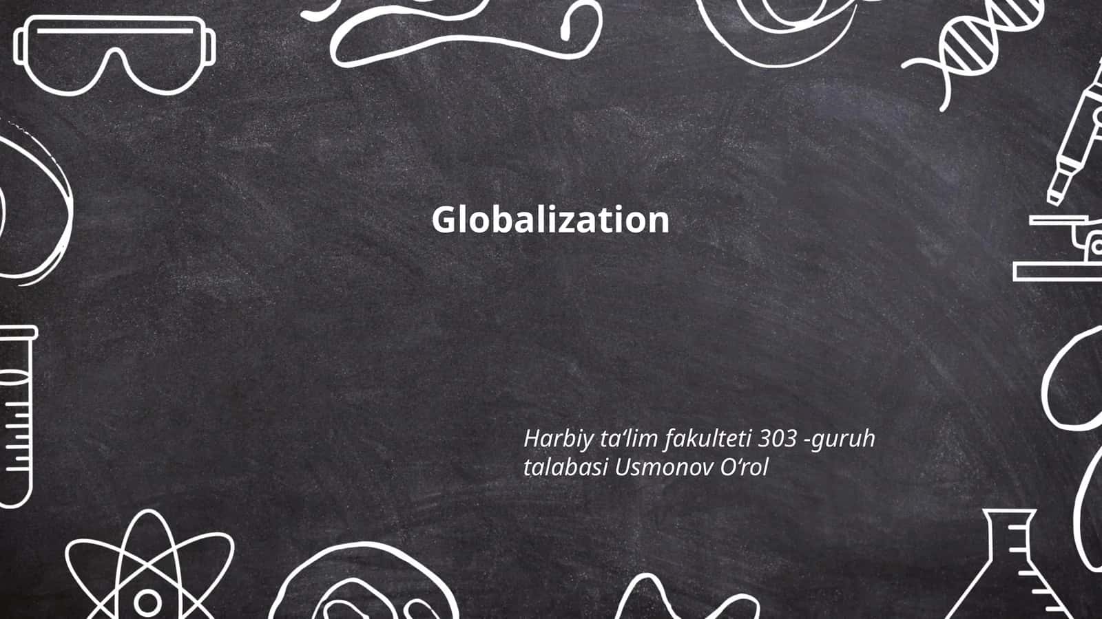 Globalization