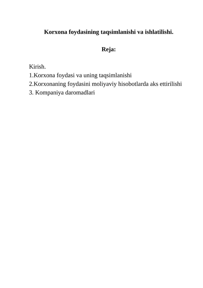 Korxona foydasining taqsimlanishi va ishlatilishi