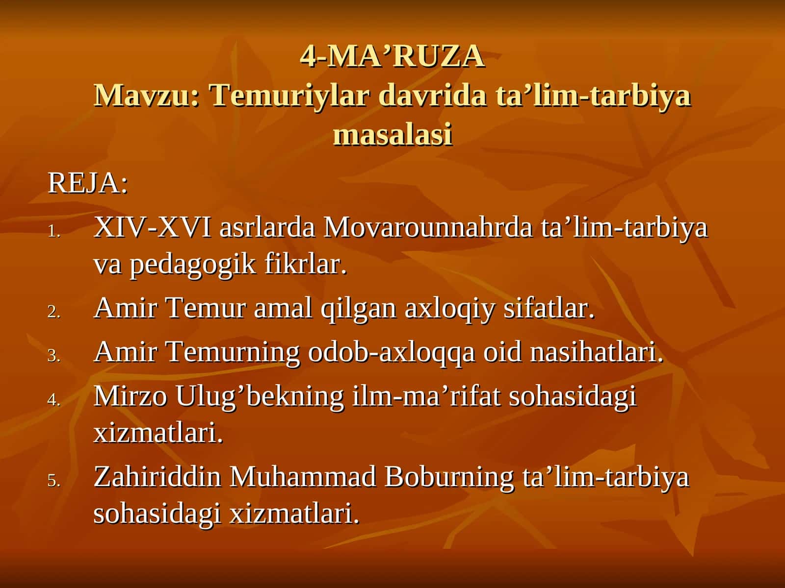 Temuriylar davrida ta’lim-tarbiya masalasi