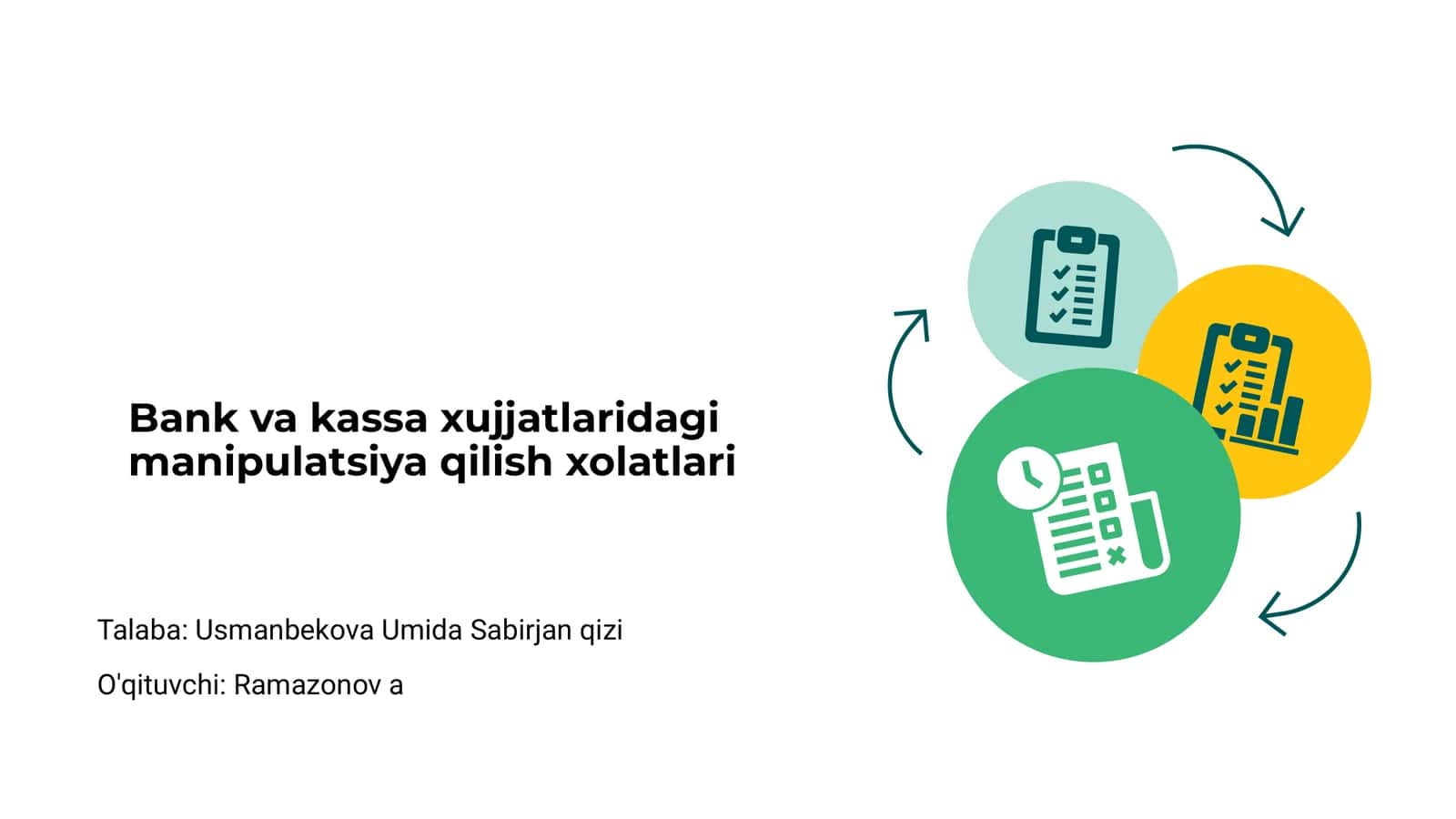 Bank va kassa xujjatlaridagi manipulatsiya qilish xolatlari
