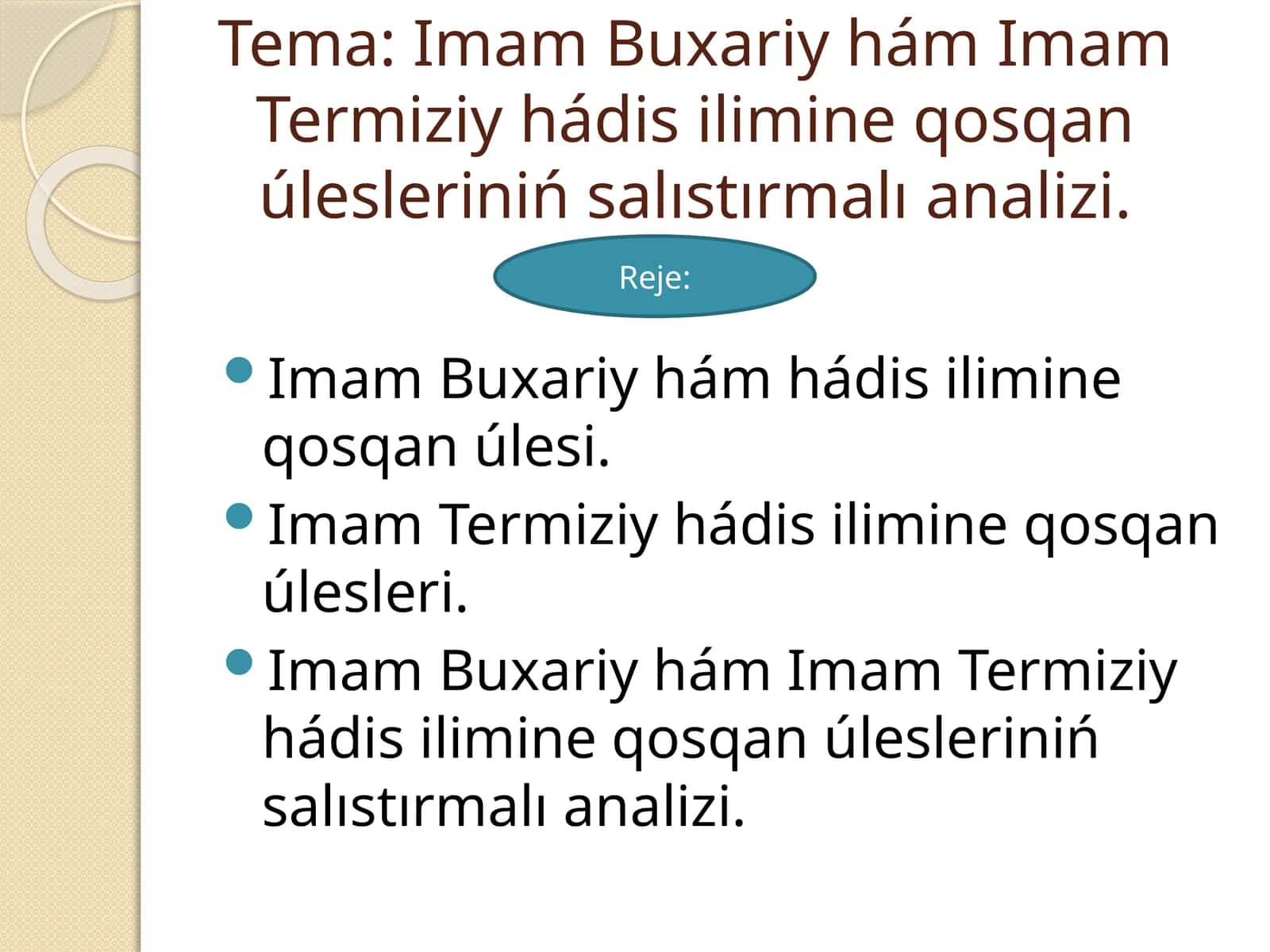 Imam Buxariy hám Imam Termiziy hádis ilimine qosqan úlesleriniń salıstırmalı analizi