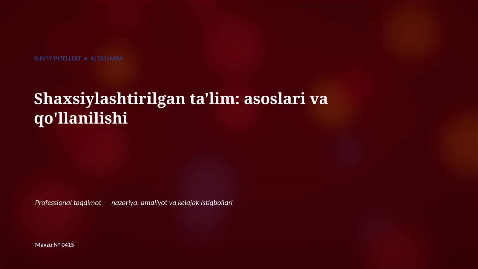 Ta'limda SUN'IY INTELLEKT • AI