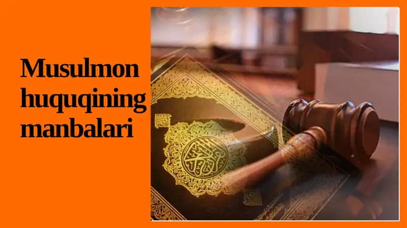 Musulmonhuquqining manbalari